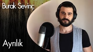 Burak Sevinç - Ayrılık #EvdeKalTürkiyem Resimi