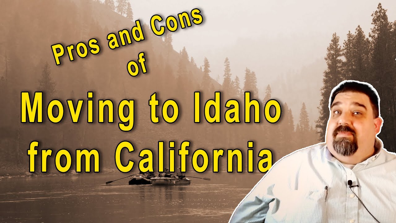 Moving To Idaho From California Youtube