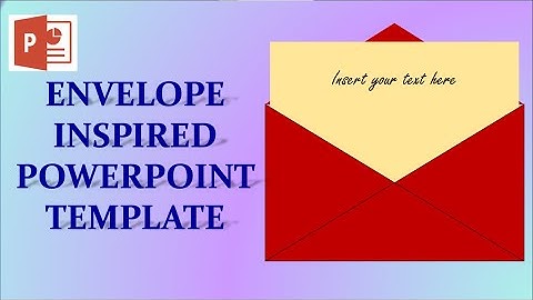 Envelope Inspired Powerpoint Template | Envelope Animation In PowerPoint | Envelope Design in PPT