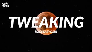 rocstaryoshi - Tweaking (528Hz)