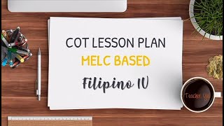COT Lesson Plan - Filipino 4 (MELC Based)
