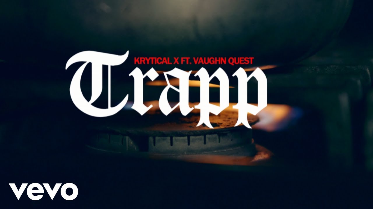 Watch Krytical, Vaughn Quest - Trap (Official Music Video) on YouTube Watch Krytical, Vaughn Quest - Trap (Official Music Video) on YouTube