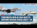 🔴Ketegangan Rusia-NATO: Jet F-16 Rumania Cegat Drone Moskow, Rusia Ancam Habisi 5.000 Pasukan AS