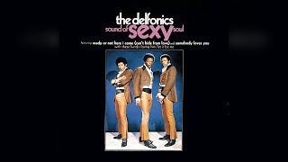 The Delfonics - Ready or Not Here I Come