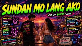 Gallops Sound - Sundan Mo Lang Ako | Cha Cha Budots Fusion
