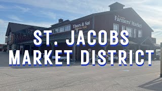 St. Jacobs Farmers Market Walking Tour (Ontario, Canada)