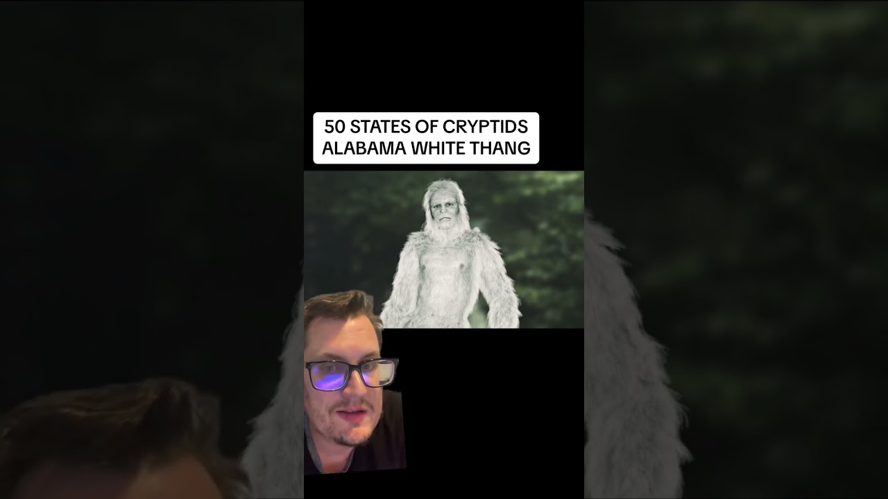 50 STATES OF CRYPTIDS - ALABAMA WHITE THANG #paranormal #legend #lore #cryptid #bigfoot