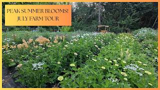 This is what we've been waiting for! July farm and garden tour