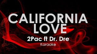 California Love - 2Pac feat. Dr. Dre karaoke