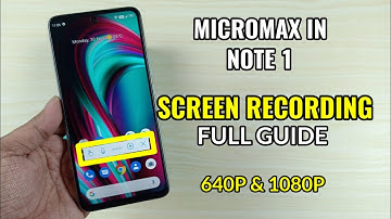 Micromax In Note 1 : Screen Recording Full Guide