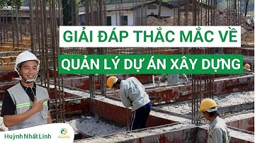 5 Phút Giải Đáp Các Vấn Đề Khi Quản Lý Dự Án | Huỳnh Nhất Linh