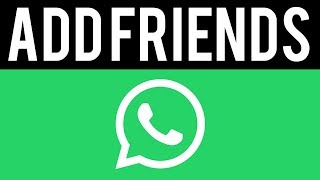 How To Add Friends in WhatsApp screenshot 1
