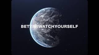 YUNG NEWA - Better Watch Yourself (feat. JAYRUN)