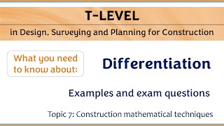 T-LEVEL in design, surveying and planning for construction - Differentiation basics