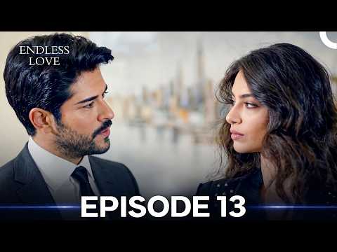 Endless Love Episode 13 - Dil Ne Kaha (Hindi Dubbed) Full HD