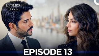 Endless Love Episode 13 - Dil Ne Kaha (Hindi Dubbed) Full HD