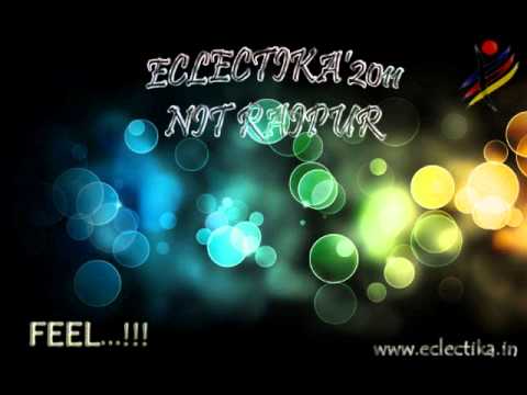 FEEL - Official Theme Song of ECLECTIKA 2011