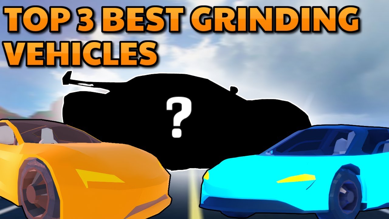 Top 3 Best Cars For Grinding In 2022 (Roblox Jailbreak)! - YouTube