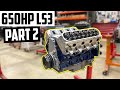 BUILDING A 620HP LS3 - Part 2