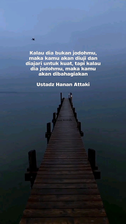 Kata bijak Ustadz Hanan Attaki tentang tanda jodoh #katabijak #jodoh #ustadzhananattaki
