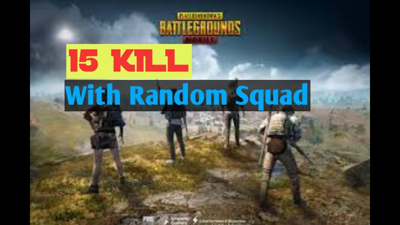 Gameplay With Random Squad #1 - YouTube