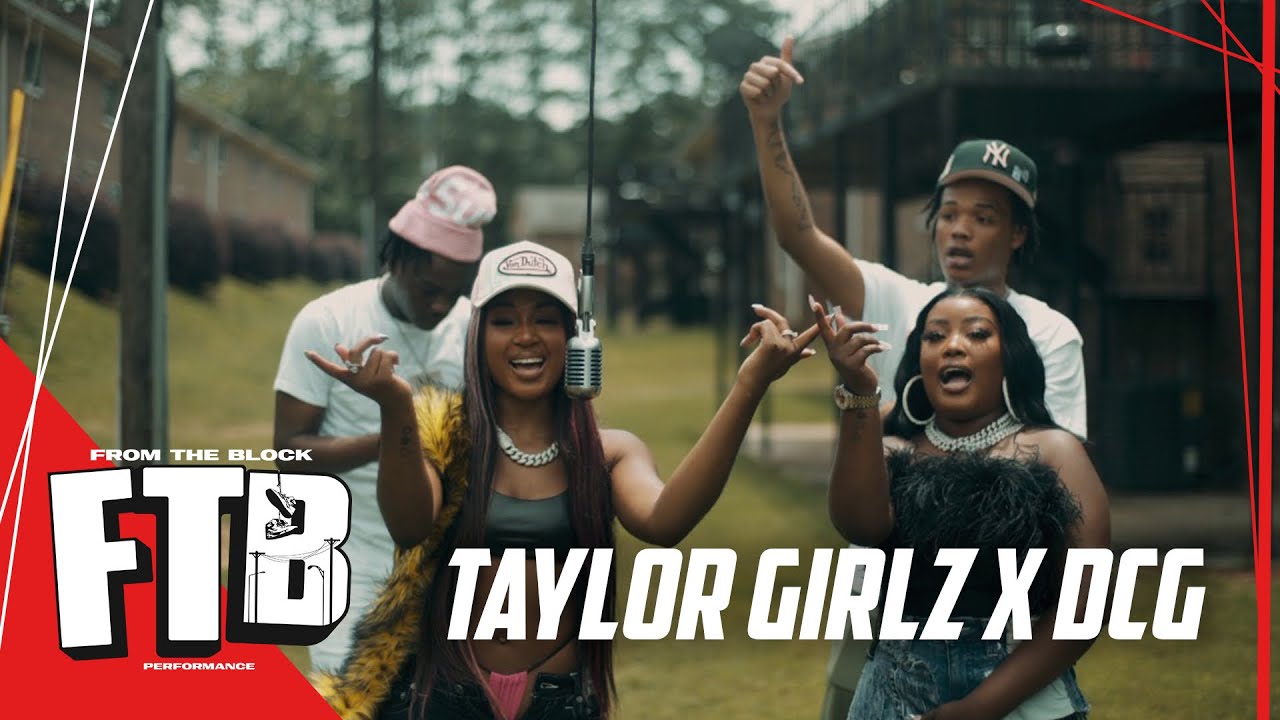 Taylor Girlz x DCG Brothers - Toxic | From The Block Performance 🎙