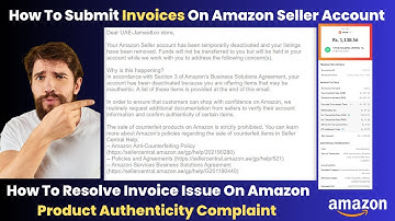 How To Submit Invoices On Amazon Seller Account | Amazon Product Authenticity Issue Resolved #amazon