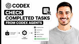 How To Check Completed Tasks Using Codex Agents (Full Guide)