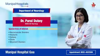 Dr. Parul Dubey, Consultant - Neurology | Manipal Hospitals Goa screenshot 3