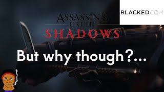 Assassin's Creed Shadows : What the fans weren't asking for #assassinscreed #random #culture