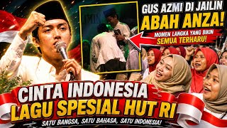 Spesial Hut Ri Ke 79 Ya Lal Wathon & Jumberareka Banser Gus Azmi & Kh Anwar Zahid & Hendra Jember