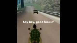 Hey Good Looking - GTA San Andreas Version