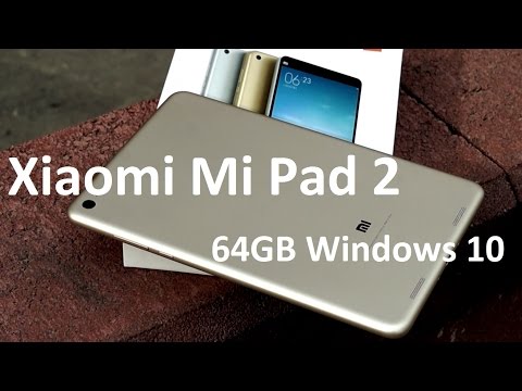 Обзор планшета Xiaomi Mi Pad 2 64GB на Windows 10