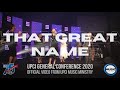 "That Great Name"  UPCI General Conference 2020