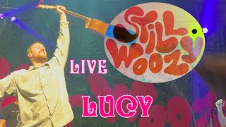 lucy still woozy live
