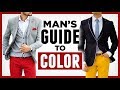 A Man's Guide To Color -10 Tips To Better Leverage Color In Your Wardrobe