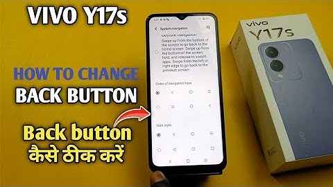 Vivo Y17s Back Button Setting  | How to change navigation button in Vivo Y17s