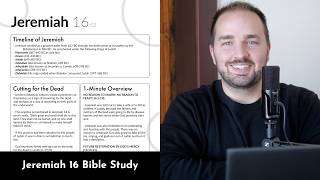 Jeremiah 16 - Bible Study, Explanation, and Application