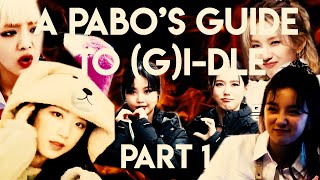 the pabo's guide to (G)I-DLE (여자)아이들 2021