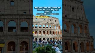 How can you see most of Rome in one day | Follow this sequence #travel