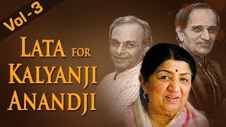 Lata Mangeshkar For Kalyanji Anandji - Vol 3 -  Top 10 Lata Songs (HD)