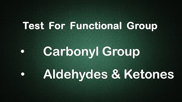 Test for FUnctional Group: CARBONYL GROUP | ALDEHDES & KETONES Edunovus Online Smart Practicals