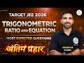 Trigonometric Identities &amp; Equations | Most Important Questions | JEE 2026