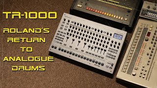 Tr-1000 Rolands Return To Analogue Drums