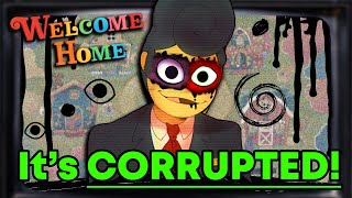 WALLY IS CORRUPTED | Welcome Home Theory