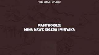 Dj Stokie ft Eemoh - Masithokoze Karaoke & Lyrics #amapiano #karaokeamapiano #lyrics