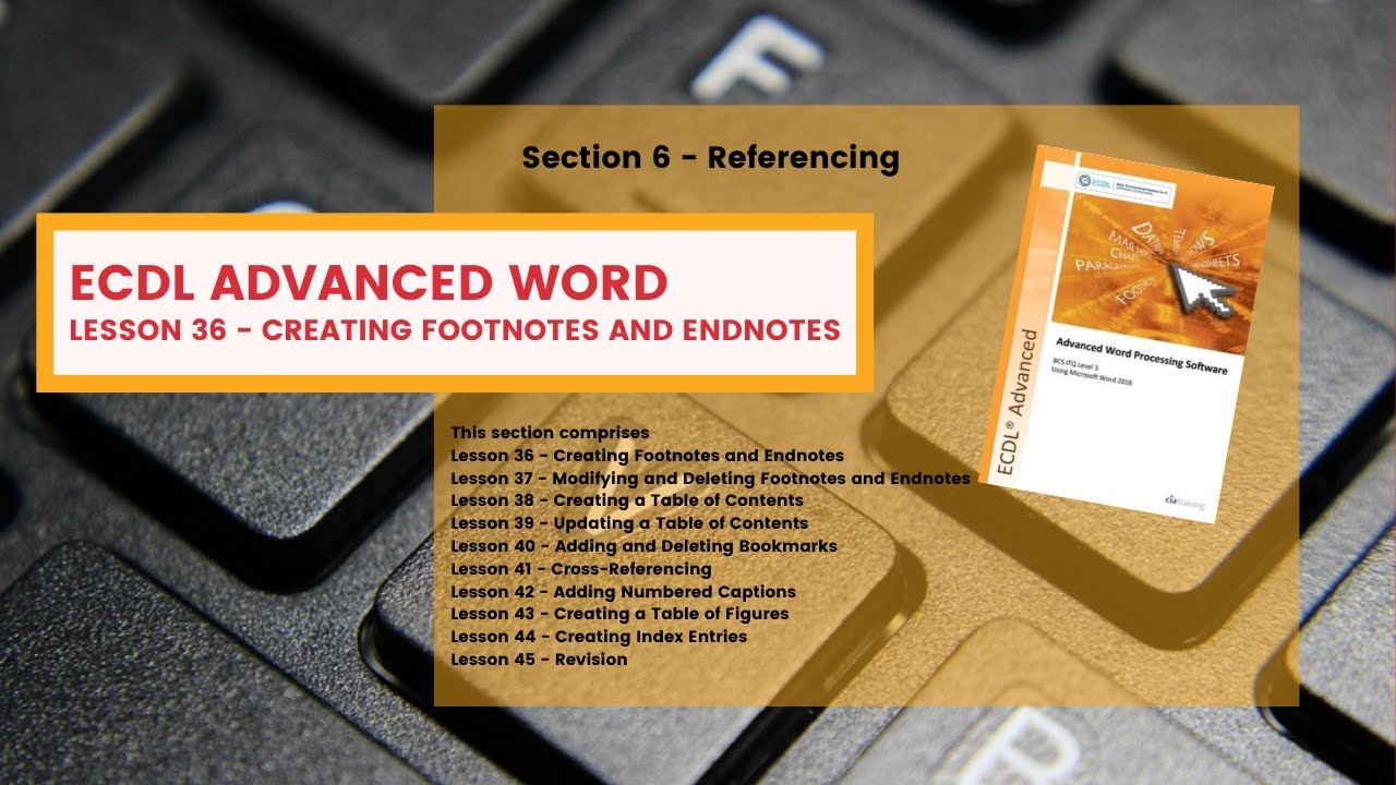 ECDL Advanced Word Lesson 36 Creating Footnotes and Endnotes
