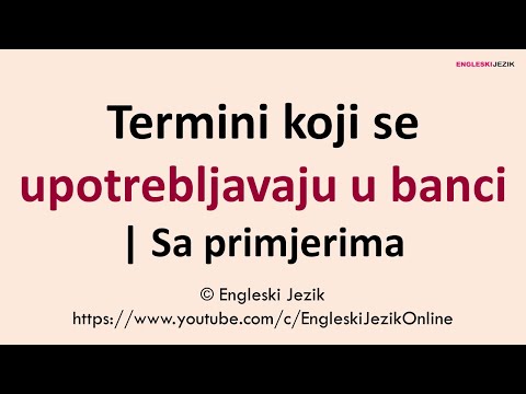 Video: Koji se pojmovi koriste u bankarstvu?