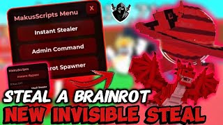  *NEW* 🔥Steal A Brainrot Script *NO KEY* -Admin Panel/Instant Steal/Pastebin Link - Rebirth 16 💫