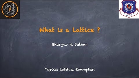 What is a Lattice ?  | Lattice in Hasse Diagram of POSET | Discrete Mathematics | Part 1|